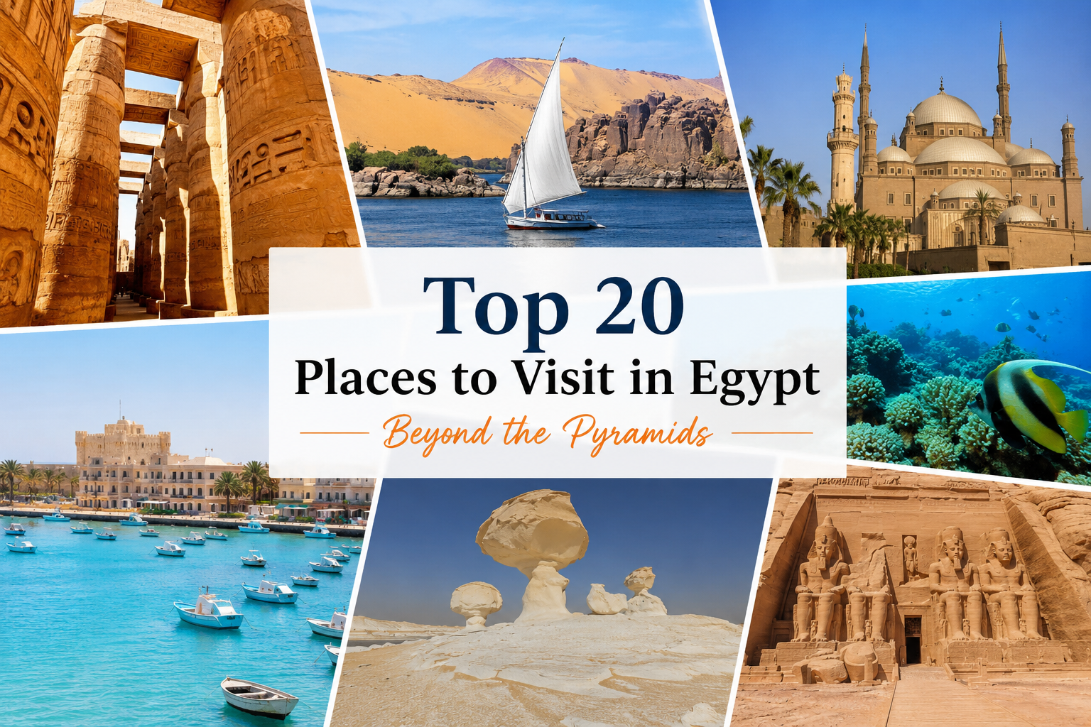 Top 20 Places to Visit in Egypt